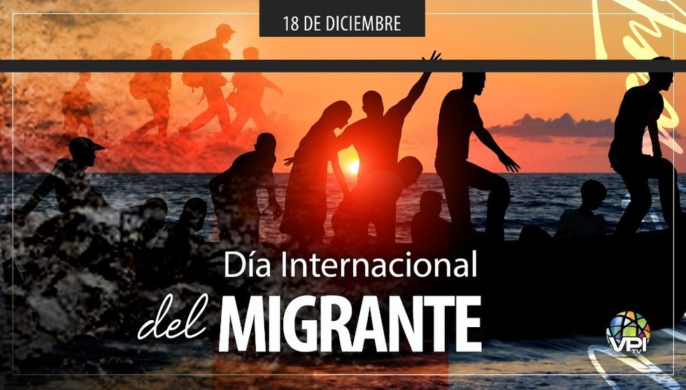 18 de diciembre, se celebra el Día Internacional del Migrante