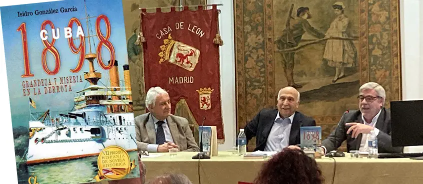 El leon&eacute;s Isidro Gonz&aacute;lez, present&oacute; el libro Cuba 1898, grandeza y miseria en la derrota