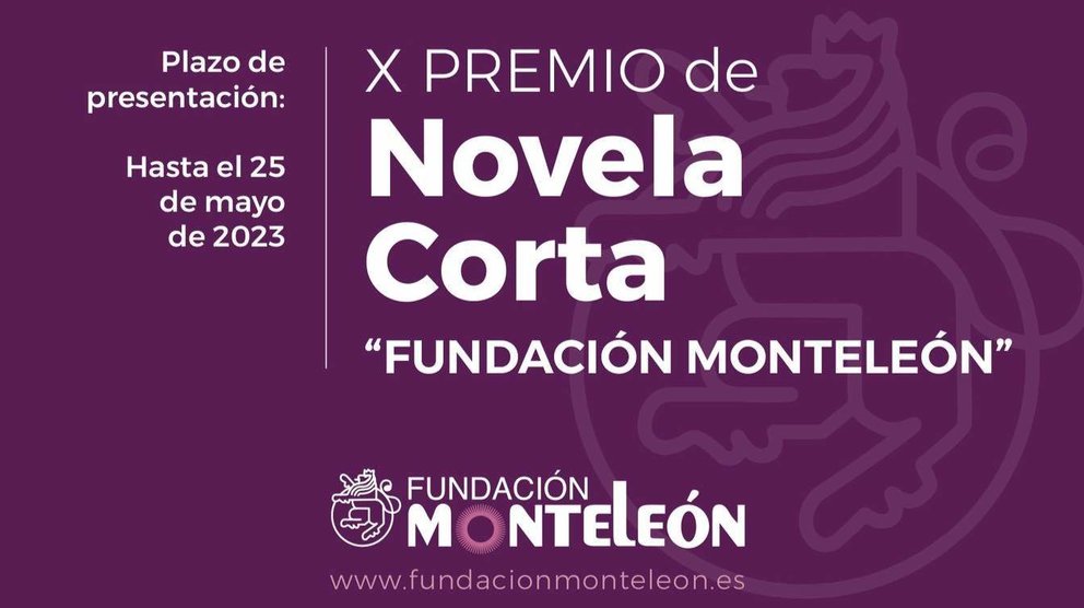 Convocatoria del Décimo Premio de Novela Corta de la Fundación MonteLeón