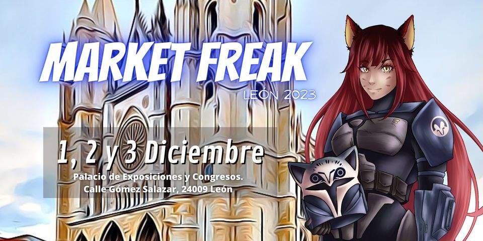 Market Freak León Regresa en su Sexta Edición con un Universo de Entretenimiento que no Puedes Perderte