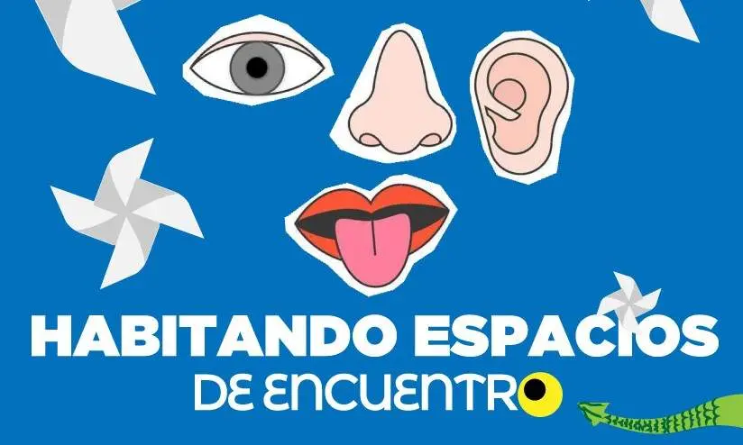 `Habitando espacios de encuentro&rsquo; Taller para ni&ntilde;@s