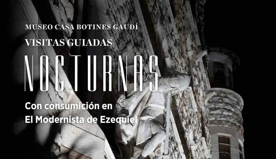Casa Botines celebra San Froil&aacute;n con visitas guiadas nocturnas
