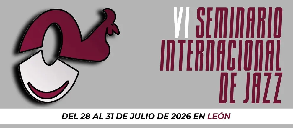 Le&oacute;n acoge el VI Seminario Internacional de Jazz del 28 al 31 de julio con m&uacute;sicos de prestigio internacional