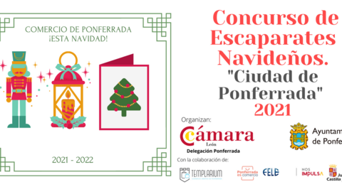 CONCURSO DE ESCAPARATES NAVIDE&Ntilde;OS &laquo;CIUDAD DE PONFERRADA&raquo; 2021