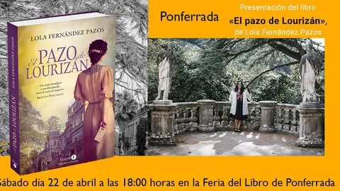 Presentaci&oacute;n su libro "El pazo de Louriz&aacute;n" el s&aacute;bado d&iacute;a 22 a las 18horas en la Feria del Libro de Ponferrada (Plaza del Ayuntamiento)