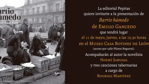 Casa Botines presenta &lsquo;Barrio h&uacute;medo&rsquo; del periodista Emilio Gancedo