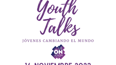 La Concejal&iacute;a de Juventud Le&oacute;njoven organiza la tercera edici&oacute;n de las 'Le&oacute;njoven Youth Talks'