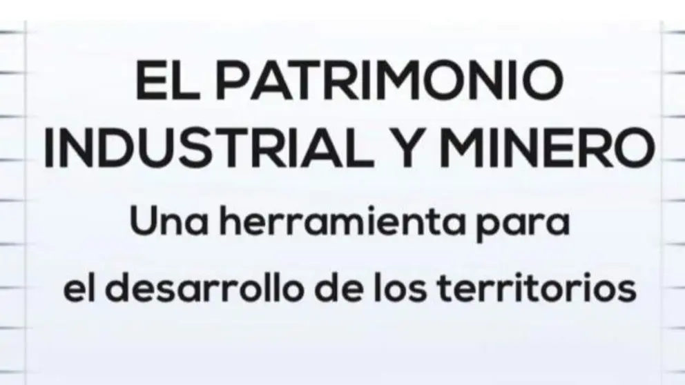 La UNED de Ponferrada presenta el III Cuaderno de la C&aacute;tedra de Territorios Sostenibles dedicado al patrimonio industrial y minero